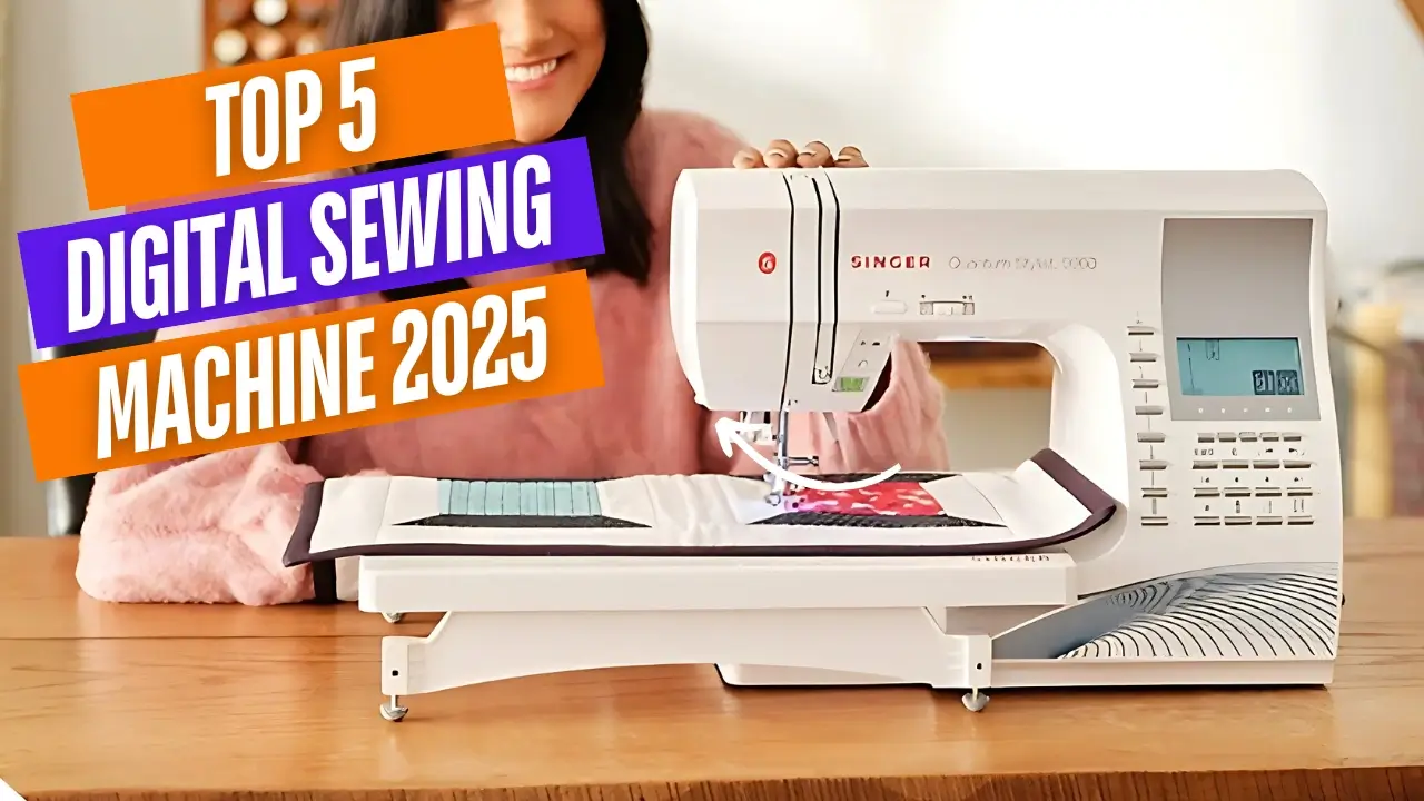 Best Digital Sewing Machines