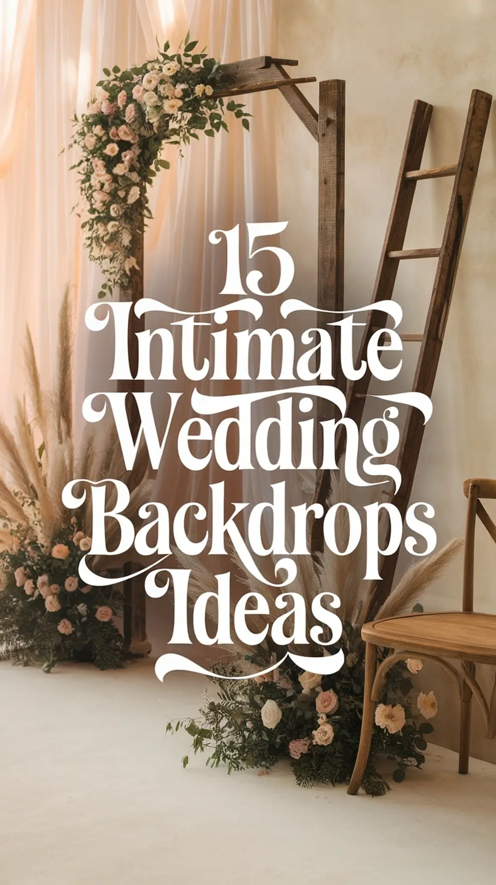 15 Stunning Intimate Wedding Backdrops